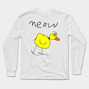 Meow - The duck. Long Sleeve T-Shirt